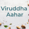 Viruddha Aahar