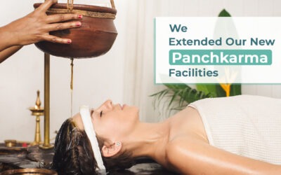 We Are Extended Our Panchkarma Center